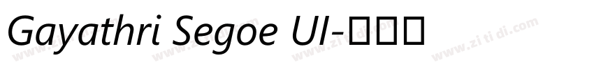 Gayathri Segoe UI字体转换